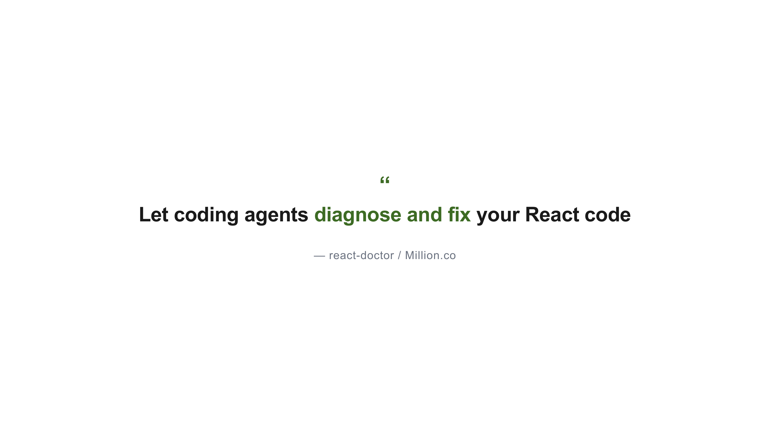react-doctorで始めるReactコード診断 スライド 4 / 13